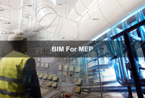 BIM For MEP