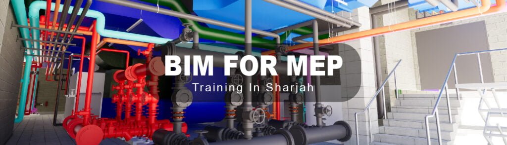 BIM For MEP ENGINEERS - CADD International Sharjah