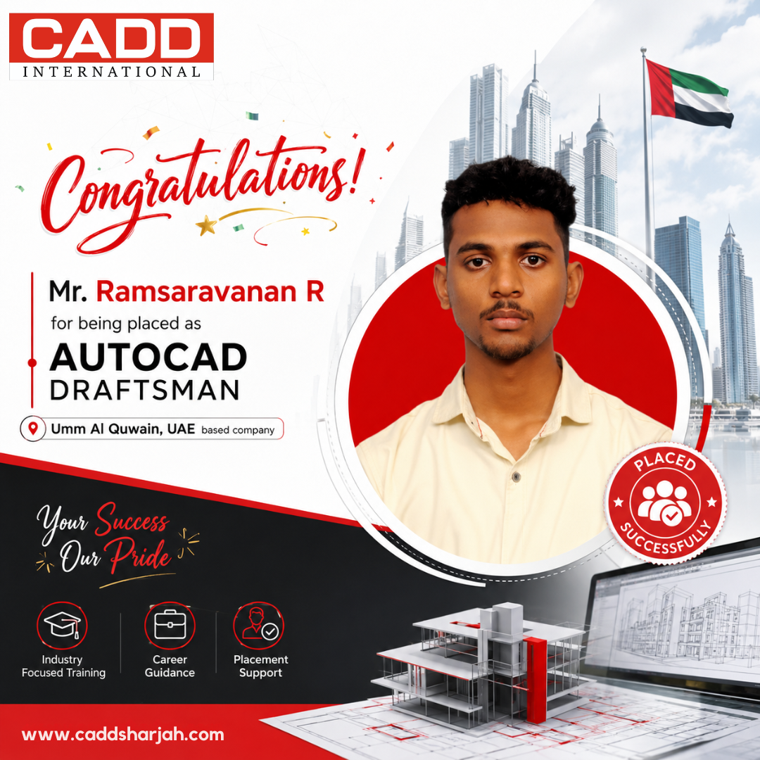 AutoCAD Draftsman Placement Result - Ramsaravanan S - CADD International Sharjah